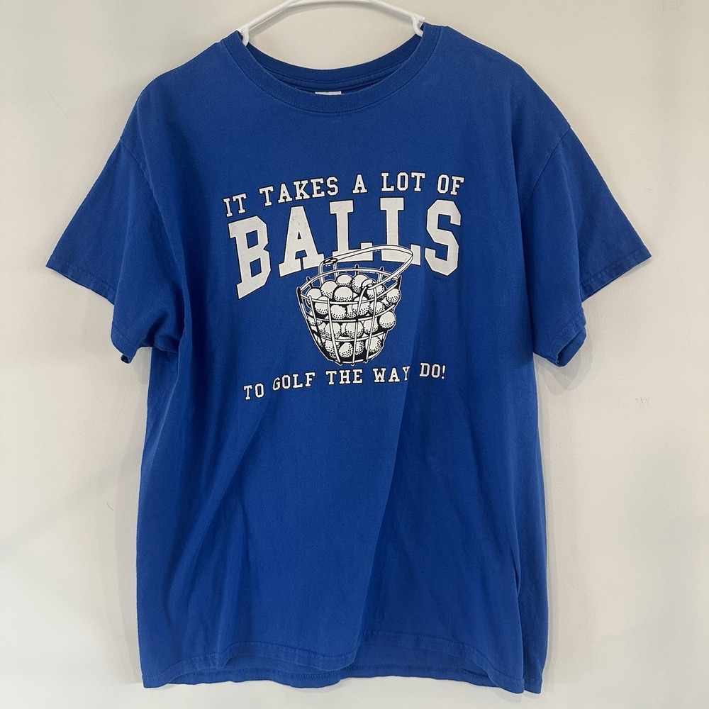 VTG Men's It Takes A Lot Of Balls To Golf This Good Large Blue Cotton‎